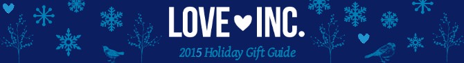 2015-holiday-gift-guide-love-inc