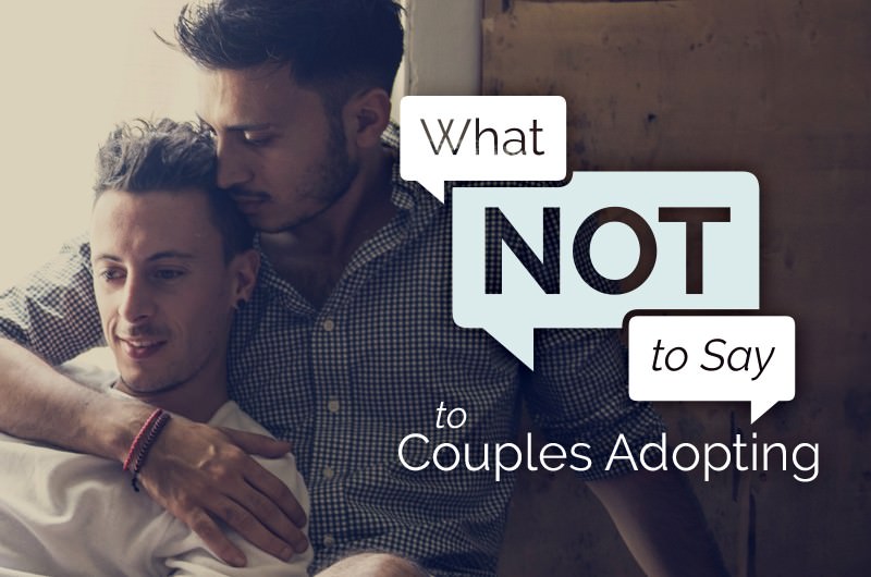 Image for 8 Things Not to Say to a Couple Who’s Adopting
