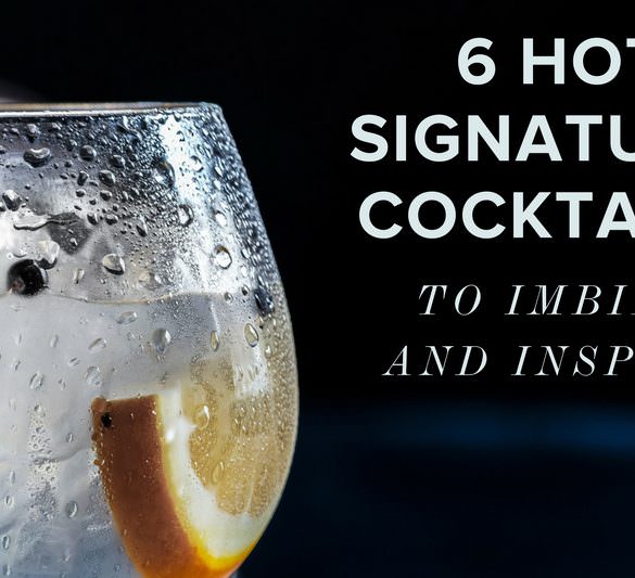 Hotel Signature Cocktails