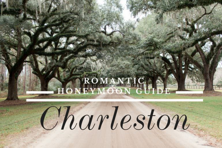 Honeymoon Guide to Charleston