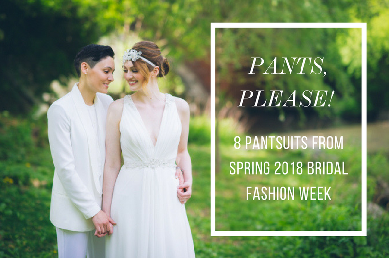 Image for 8 Stunning Pantsuits from Spring 2018 Bridal Fashion Week Collections
