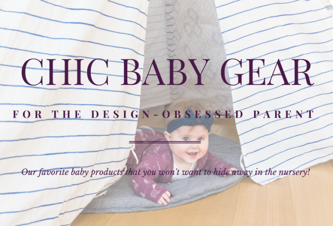 Chic Baby Gear for the Design-Obsessed