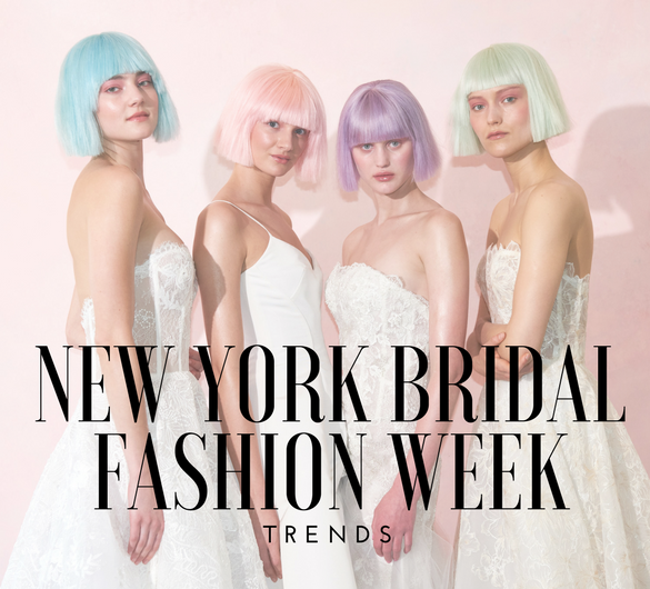 New York Bridal Fashion Week Spring 2019