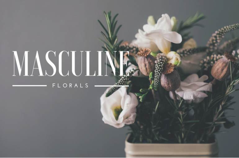 13 Flowers To Include For Masculine Floral Arrangements Love Inc. Mag