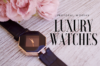 proposal worthy luxury watches