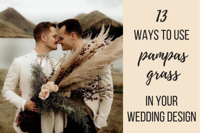 pampas grass wedding ideas