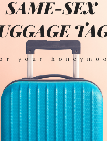 Same Sex Luggage Tags for Your Honeymoon