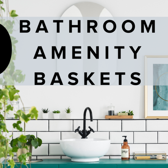 Bathroom Amenity Baskets