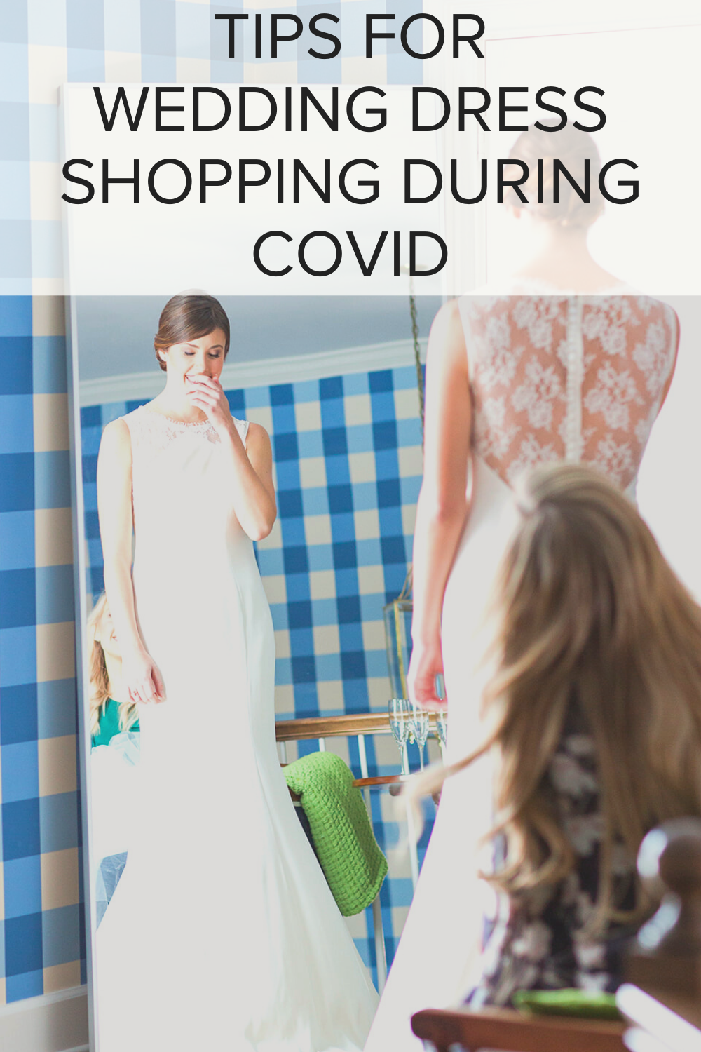 tips-for-wedding-dress-shopping-during-covid