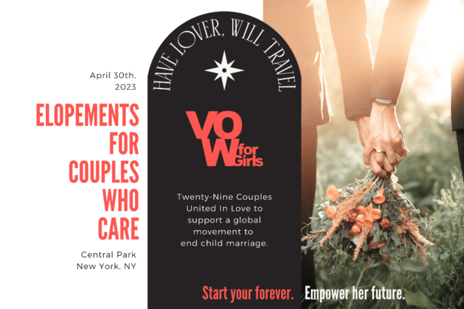 Elope for a Cause! NYC Elopement Pop-Up to Benefit Child Marriage Crisis