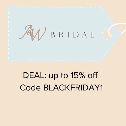 Black Friday Wedding Deals AW Bridal